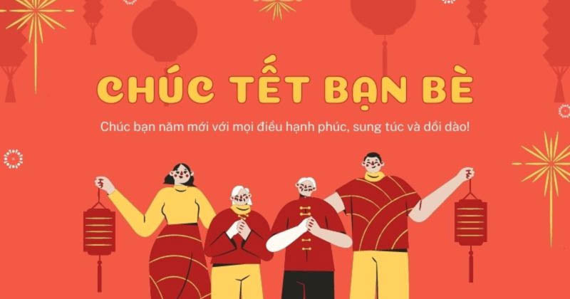 Những lời chúc Tết bạn bè hài hước, ý nghĩa 2026